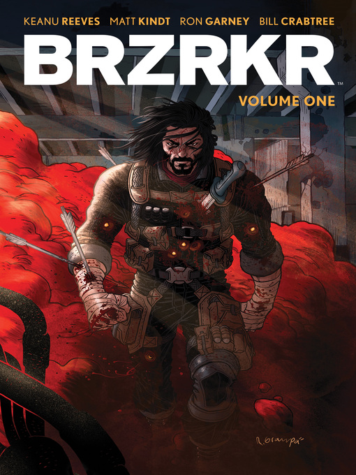 Title details for BRZRKR (2021), Volume 1 by Keanu Reeves - Wait list